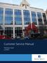 Customer Service Manual. Meridian Gate London. Customer Service Manual - Meridian Gate