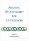 ASSURING DATA INTEGRITY LIFE SCIENCES FOR. Edited by Siegfried Schmitt.
