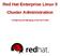 Red Hat Enterprise Linux 5 Cluster Administration. Configuring and Managing a Red Hat Cluster