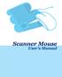 Scanner Mouse. User s Manual