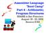 Assembler Language Boot Camp Part 4 - Arithmetic; Program Structures SHARE in San Francisco August 18-23, 2002 Session 8184