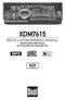 XDM7615 INSTALLATION/OWNER'S MANUAL AM/FM/CD/MP3/WMA Receiver with 2-Step Motorized Detachable Face