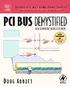 PCI Bus Demystified. By Doug Abbott SECOND EDITION