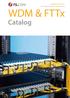 Updated in Free Product Guide for Your Network. WDM & FTTx. Catalog