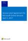 Volume Licensing. Service Level Agreement for Microsoft Online Services April 1, 2017