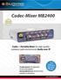 Codec + Portable Mixer for high quality outdoors radio transmission Audio over IP