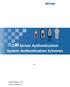OTP Server Authentication System Authentication Schemes V1.0. Feitian Technologies Co., Ltd. Website: