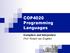 COP4020 Programming Languages. Compilers and Interpreters Prof. Robert van Engelen