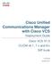 Cisco Unified Communications Manager with Cisco VCS