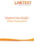 Student User Guide: Video Assessment