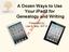 A Dozen Ways to Use Your ipad2 for Genealogy and Writing. Presented by: Lisa A. Alzo, M.F.A.