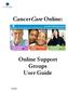 CancerCare Online: Online Support Groups User Guide V