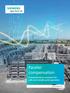 Flexible AC Transmission Systems (FACTS) Parallel compensation. Comprehensive solutions for safe and reliable grid operation. siemens.