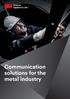 Communication solutions for the metal industry. 3M Personal Safety Division 1