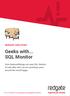 Geeks with... SQL Monitor REDGATE CASE STUDY