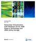 TECHNICAL PAPER March Datacenter Virtualization with Windows Server 2008 Hyper-V Technology and 3PAR Utility Storage
