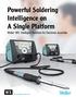 Powerful Soldering Intelligence on A Single Platform