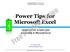 Microsoft Excel 2007 and 2010 Free ebook edition 1.0 (preview) Power Tips for Microsoft Excel. by Victor Chan