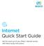 Internet Quick Start Guide. Get the most out of your Midco internet service with these handy instructions.