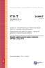 ITU-T G (07/2010) Gigabit-capable passive optical networks (GPON): Long reach