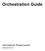 Orchestration Guide. Informatica PowerCenter. (Version 8.6.1)