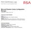 RSA NetWitness Logs. Microsoft System Center Configuration Manager. Event Source Log Configuration Guide. Last Modified: Thursday, June 08, 2017