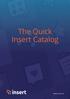 The Quick Insert Catalog