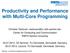 Productivity and Performance with Multi-Core Programming
