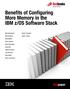 Benefits of Configuring More Memory in the IBM z/os Software Stack