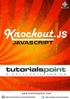 This tutorial covers most of the topics required for a basic understanding of KnockoutJS and explains its various functionalities.