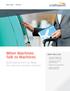 When Machines Talk to Machines. M2M Deployment Can Make Your Business Systems Smarter. WHAT YOU LL GET: White Paper / M2M-IoT