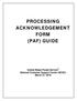 PROCESSING ACKNOWLEDGEMENT FORM (PAF) GUIDE