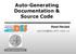 Auto-Generating Documentation & Source Code