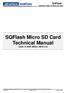 SQFlash Industrial Class 10 Micro SD Card SQFlash Micro SD Card Technical Manual Class 10 (SQF-MSDx1-xM/G-21x)