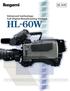 Advanced technology Full Digital Broadcasting Camera HL-60W