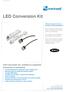 LED Conversion Kit LED conversion kit for use in emergency lighting applications.