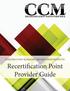 CONSTRUCTION MANAGER CERTIFICATION INSTITUTE. Recertification Point Provider Guide