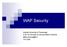 WAP Security. Helsinki University of Technology S Security of Communication Protocols