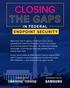 CLOSING IN FEDERAL ENDPOINT SECURITY