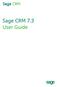 Sage CRM. Sage CRM 7.3 User Guide