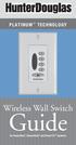 PLATINUM TECHNOLOGY. Wireless Wall Switch. Guide. for PowerRise, PowerGlide and PowerTilt Systems