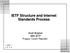 IETF Structure and Internet Standards Process. Scott Bradner 68th IETF Prague, Czech Republic