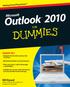 Outlook Microsoft. Learn to: Bill Dyszel. Making Everything Easier! Navigate the interface and use the To-Do bar