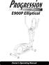 E900P Elliptical Owner s Operating Manual