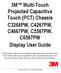 3M Multi-Touch Projected Capacitive Touch (PCT) Chassis C3266PW, C4267PW, C4667PW, C5567PW, C6587PW Display User Guide