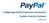 Configuring PayPal Payments Advanced & Payflow Link for Partners. October 2012