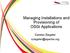 Managing Installations and Provisioning of OSGi Applications. Carsten Ziegeler