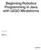 Beginning Robotics Programming in Java with LEGO Mindstorms