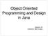 Object Oriented Programming and Design in Java. Session 18 Instructor: Bert Huang