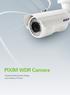 PIXIM WDR Camera. Powerful Wide Dynamic Range and a Variety of Choice